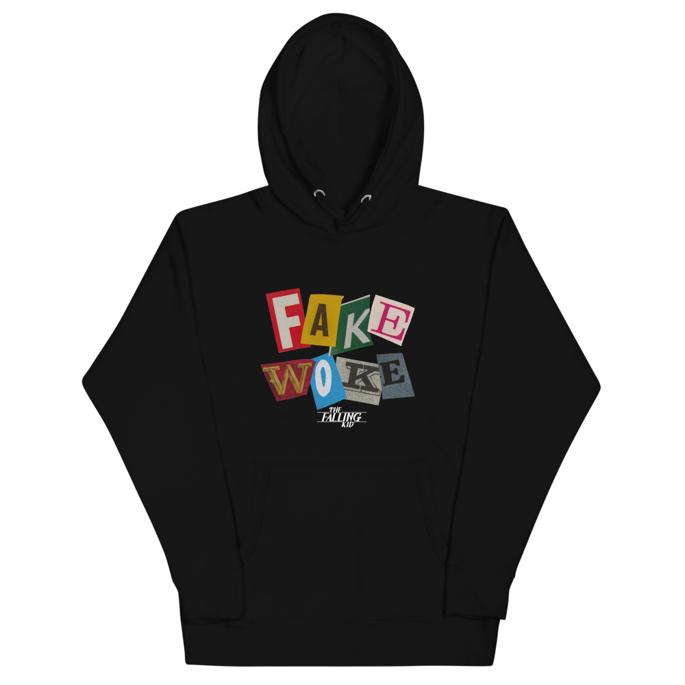 Fake Woke Unisex Hoodie